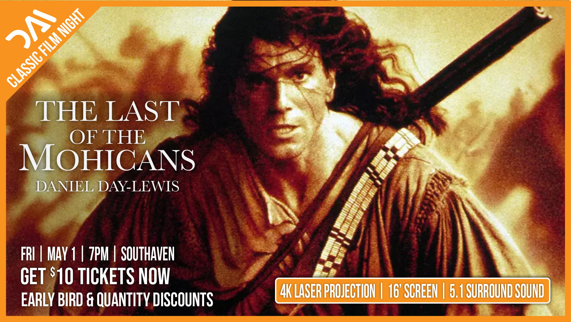 LAST OF THE MOHICANS DAI Raiders of the Lost Ark Screening